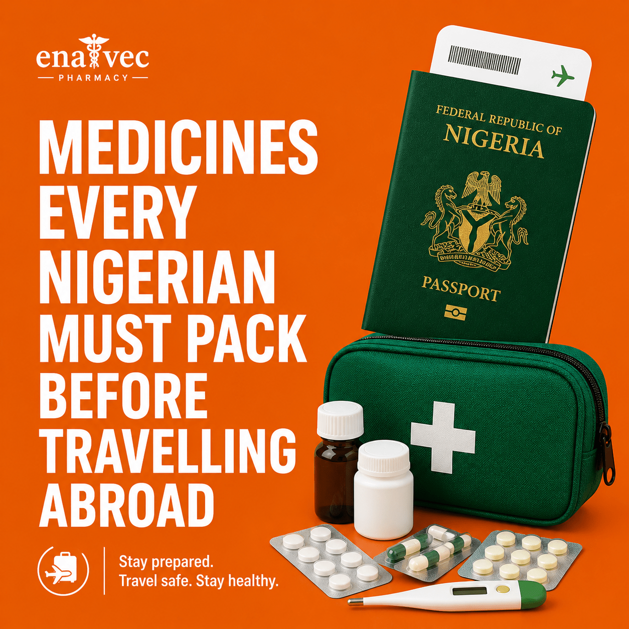 Medicines Every Nigerian Must Pack Before Travelling Abroad (2025 Pharmacist Guide)