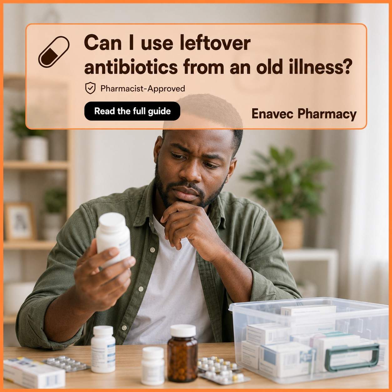 Can I use leftover antibiotics from an old illness?